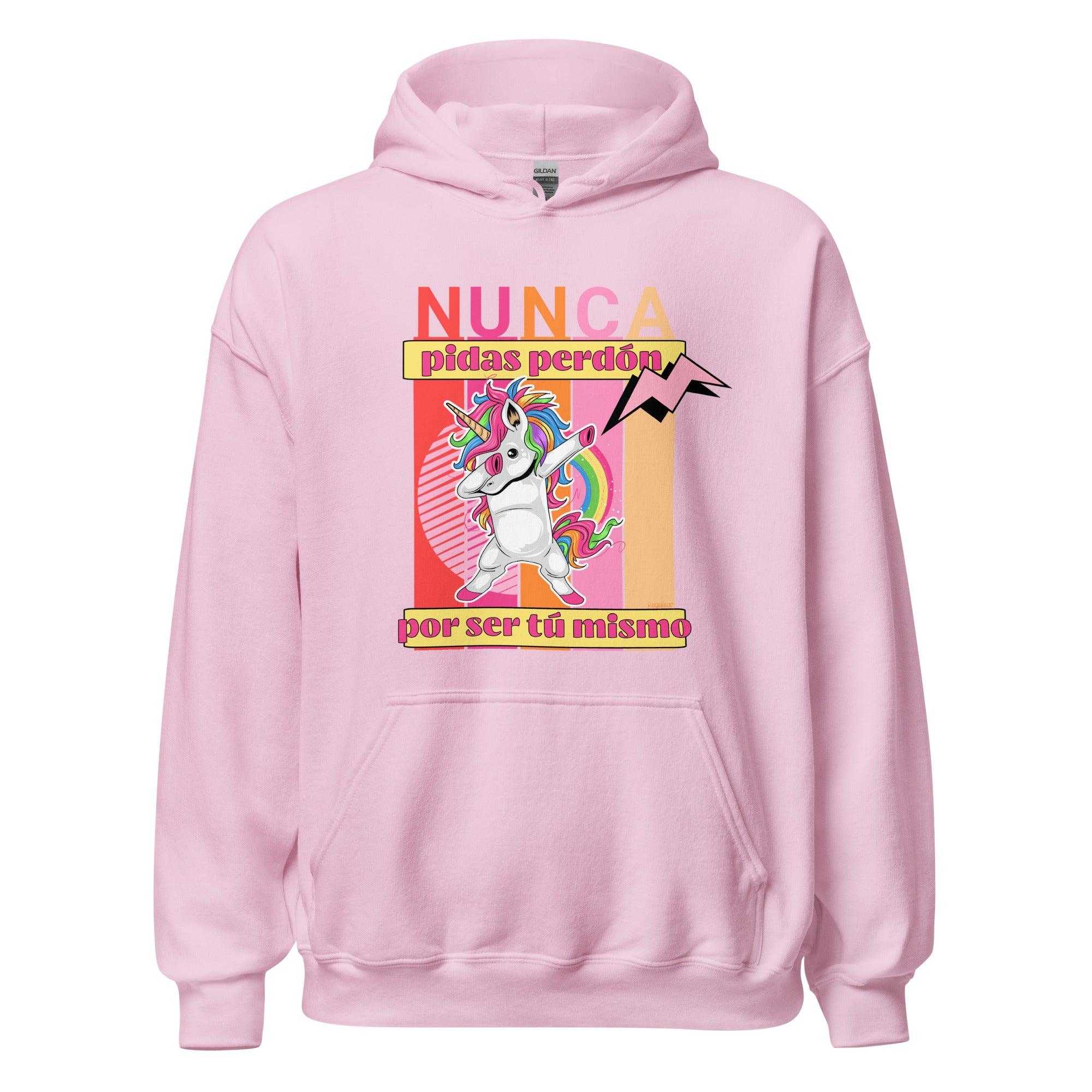 Sudadera unisex Nunca pidas perdon